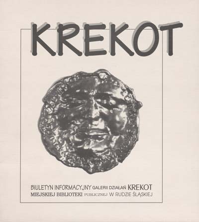 zdjęcie okładki Biuletyn Informacyjny Galerii Działań KREKOT Miejskiej Biblioteki Publicznej w Rudzie Śląskiej. 1997