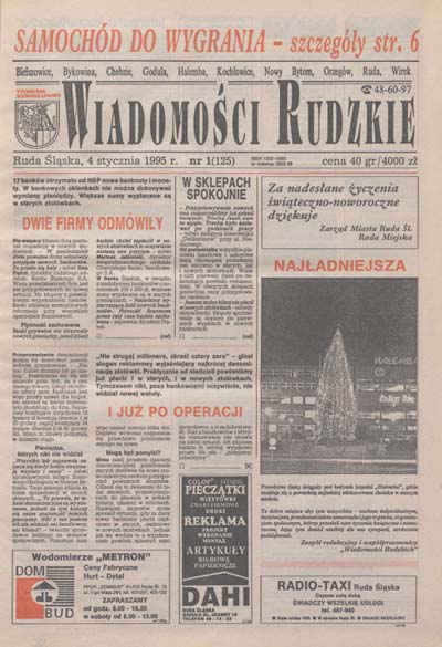 zdjęcie okładki Wiadomości Rudzkie : tygodnik samorządowy : Bielszowice, Bykowina, Chebzie, Godula, Halemba, Kochłowice, Nowy Bytom [...]. 1995. Kwartał 1.