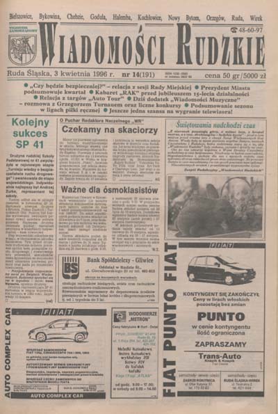 zdjęcie okładki Wiadomości Rudzkie : tygodnik samorządowy : Bielszowice, Bykowina, Chebzie, Godula, Halemba, Kochłowice, Nowy Bytom [...]. 1996. Kwartał 2.