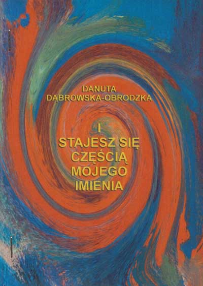 zdjęcie okładki I stajesz się częścią mojego imienia