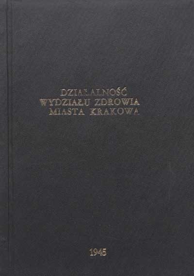 zdjęcie okładki Działalność Wydziału Zdrowia Miasta Krakowa