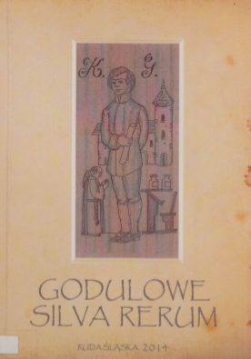 zdjęcie okładki Godulowe silva rerum