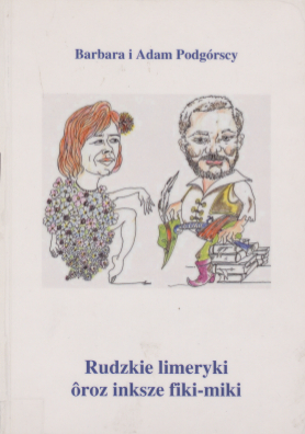 zdjęcie okładki Rudzkie limeryki ôroz inksze fiki-miki