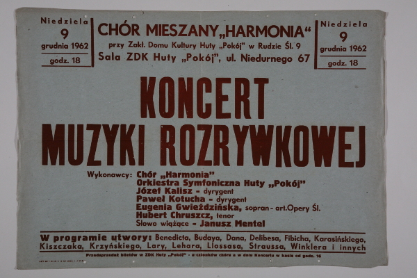 zdjęcie okładki Chór Mieszany "Harmonia" przy Zakł. Domu Kultury Huty "Pokój" w Rudzie Śl.9 Sala ZDK Huty "Pokój", ul. Niedurnego 67 Koncert Muzyki Rozrywkowej [...][afisz]