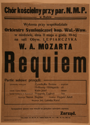 zdjęcie okładki Chór kościelny przy par. N.M.P. w Rudzie Wykona przy współudziale Orkiestry Symfonicznej kop. Wal.-Waw. w niedzielę, dnia 11 maja o godz. 19-tej [...] W.A. Mozarta Requiem [afisz]