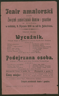 zdjęcie okładki Teatr amatorski urządza Związek posiedzicieli domów i gruntów w Rudzie w niedzielę, 9. stycznia 1910 na sali fr. Ballestrema [afisz]
